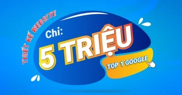 CHỈ 5 TRIỆU TẶNG NGAY VỊ TRÍ TOP 1 GOOGLE KHI THIẾT KẾ WEBSITE TẠI VUTA