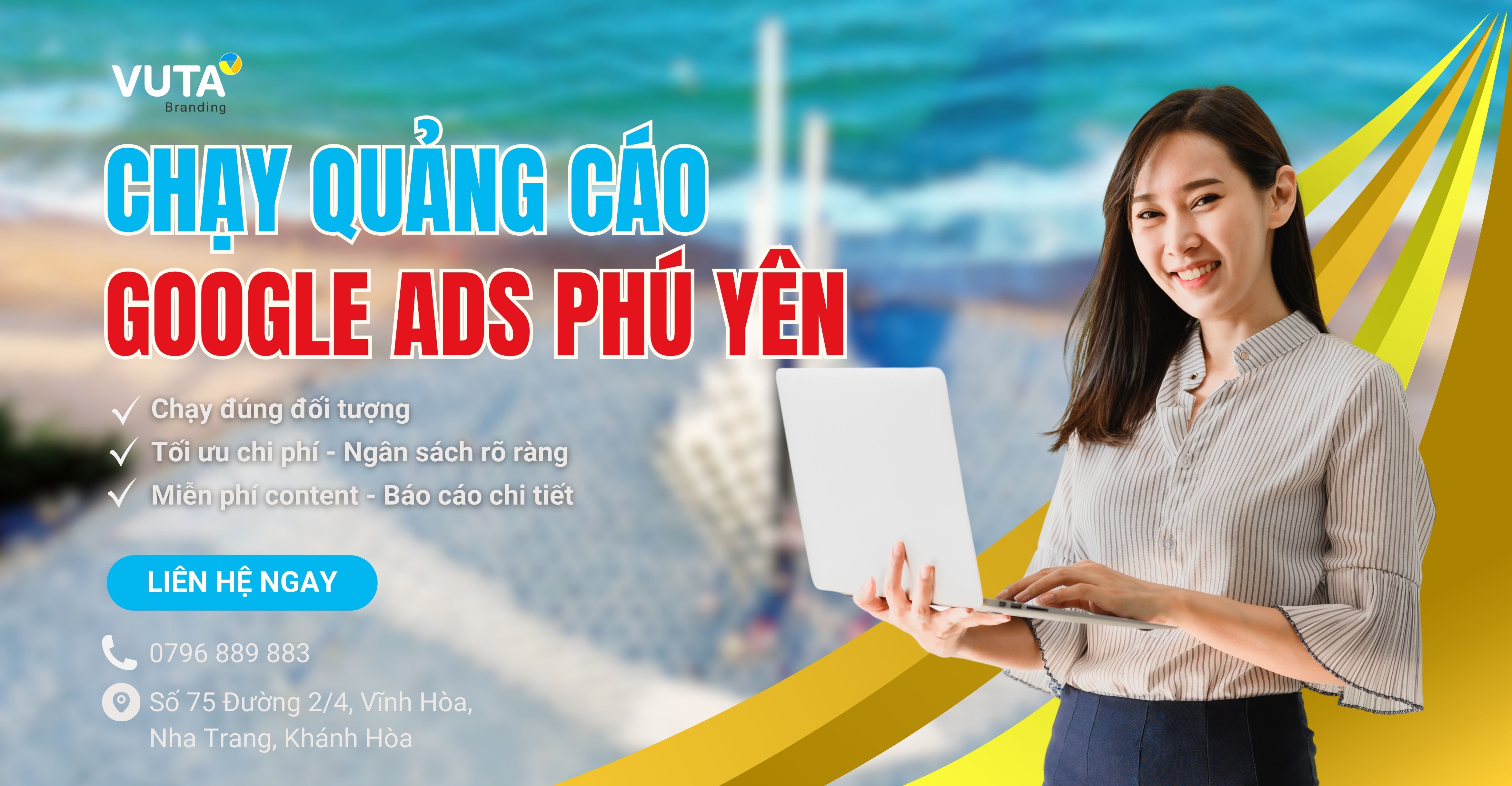 Dịch Vụ Quảng Cáo Google Tuy Hòa - Phú Yên Target Đúng Đối Tượng
