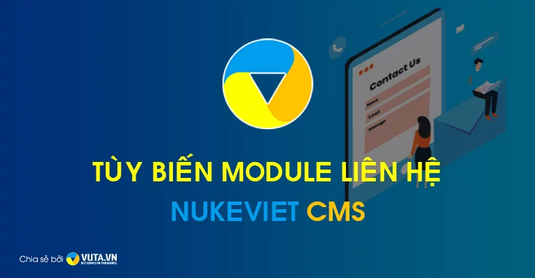[NV4] Hướng dẫn tùy biến Module Liên hệ